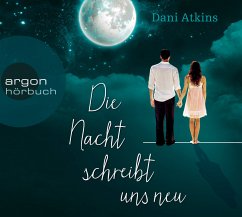 Die Nacht schreibt uns neu - Atkins, Dani