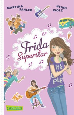 Frida Superstar Bd.1 - Wolz, Heiko; Sahler, Martina