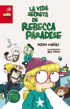 La vida secreta de Rebecca Paradise - Mañas Romero, Pedro