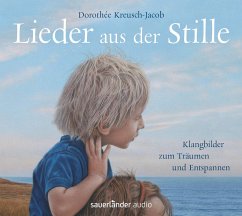 Lieder aus der Stille - Kreusch-Jacob, Dorothee