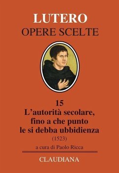 Cover L' autorità secolare, fino a che punto le si debba ubbidienza (1523). Testo tedesco a fronte