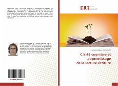 Clarté cognitive et apprentissage de la lecture-écriture - Dupuy - Kuntzmann, Laurence