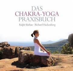 Das Chakra-Yoga Praxisbuch - Skuban, Ralph;Hackenberg, Richard