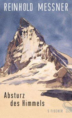 Absturz des Himmels - Messner, Reinhold