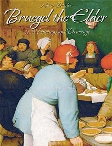 Bruegel the Elder: 165 Paintings and Drawings (eBook, ePUB) - Bender, Narim