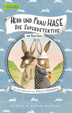 Die Superdetektive / Herr und Frau Hase Bd.1 - Horvath, Polly