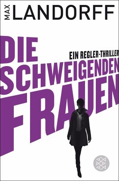 Die schweigenden Frauen / Gabriel Tretjak Bd.3 - Landorff, Max