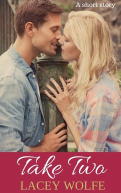 Take Two (eBook, ePUB) - Wolfe, Lacey