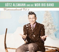 Winterwunderwelt Vol.2 - Alsmann,Götz/Wdr Big Band