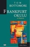 Frankfurt Okulu ve Elestrisi