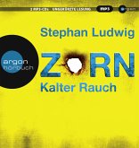 Zorn - Kalter Rauch / Hauptkommissar Claudius Zorn Bd.5 (2 MP3-CDs)