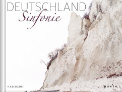 KUNTH Bildband Deutschland Sinfonie - Zielske, Horst; Zielske, Daniel