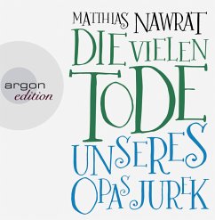 Die vielen Tode unseres Opas Jurek - Nawrat, Matthias