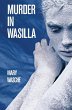 Murder in Wasilla - Bild 1