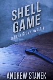 Shell Game (Felix Green Mysteries) (eBook, ePUB) Shell Game (Felix Green Mysteries) (eBook, ePUB)