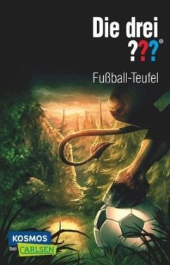 Fußball-Teufel / Die drei Fragezeichen Bd.164 - Sonnleitner, Marco