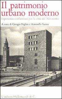 Cover Il patrimonio urbano moderno. Esperienze e riflessioni per la città del Novecento