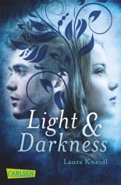 Light & Darkness - Kneidl, Laura