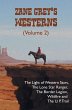 Zane Grey's Westerns (Volume 2),... - Bild 1