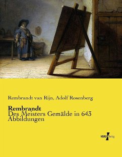 Rembrandt - Rembrandt Harmensz van Rijn;Rosenberg, Adolf