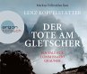 Der Tote am Gletscher (Commissario Grauner ermittelt, Band 1)