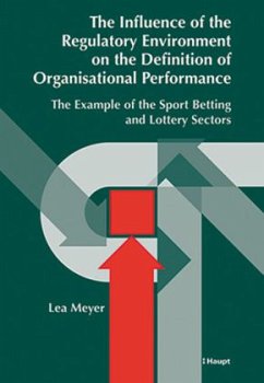 The Influence of the Regulatory Environment on the Definition of Organisational Performance - Meyer, Lea