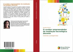 O caráter empreendedor da mediação tecnológica docente - Maissiat, Jaqueline