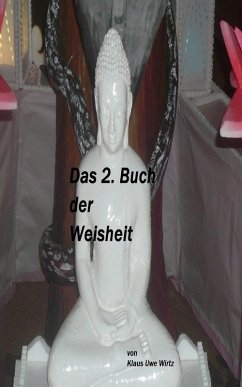Das 2. Buch der Weisheit (eBook, ePUB) - Wirtz, Klaus