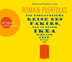 Die unglaubliche Reise des Fakirs, der in einem Ikea-Schrank feststeckte - Puértolas, Romain