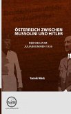 Österreich zwischen Mussolini und Hitler (eBook, ePUB)