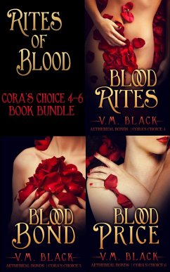 Rites of Blood: Cora's Choice 4-6 (eBook, ePUB) - Black, V. M.