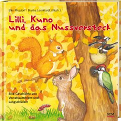 Lilli, Kuno und das Nussversteck - Pfesdorf, Elke; Leonhardt, Bianka