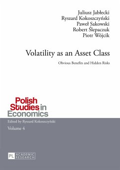 Volatility as an Asset Class - Jablecki, Juliusz;Sakowski, Pawel;Slepaczuk, Robert;Kokoszczynski, Ryszard