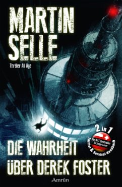 Die Wahrheit über Derek Foster - Selle, Martin