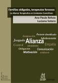 Familias obligadas, terapeutas forzosos: la Alianza Terapéutica en Contextos Coercitivos (eBook, ePUB)