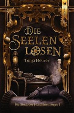 Die Seelenlosen - Meurer, Tanja