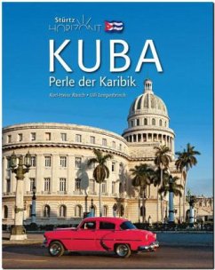 Horizont Kuba - Perle der Karibik - Raach, Karl-Heinz;Langenbrinck, Ulli