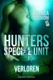 Verloren / HUNTERS - Special Unit Bd.3