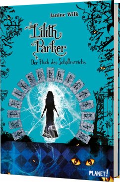 Der Fluch des Schattenreichs / Lilith Parker Bd.5 - Wilk, Janine