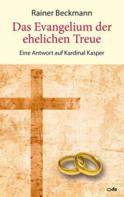 Das Evangelium der ehelichen Treue - Beckmann, Rainer