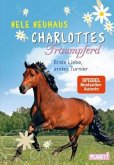 Erste Liebe, erstes Turnier / Charlottes Traumpferd Bd.4 Erste Liebe, erstes Turnier / Charlottes Traumpferd Bd.4