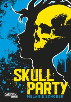 Skull Party Bd.4 - Schober, Melanie