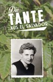 Die Tante aus El Salvador