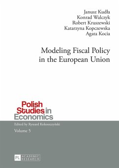 Modeling Fiscal Policy in the European Union - Kudla, Janusz;Walczyk, Konrad;Kruszewski, Robert