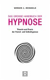 Das große Handbuch der Hypnose