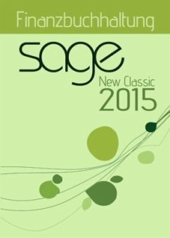 Sage New Classic 2015 Finanzbuchhaltung - Merk, Jörg