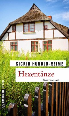Hexentänze (eBook, ePUB) - Hunold-Reime, Sigrid