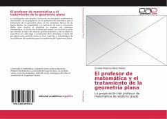 El profesor de matemática y el tratamiento de la geometría plana - Pérez Matías, Zoraida Modesta