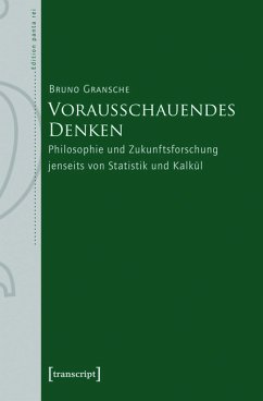 Vorausschauendes Denken (eBook, PDF) - Gransche, Bruno