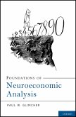 Foundations of Neuroeconomic Analysis (eBook, ePUB)